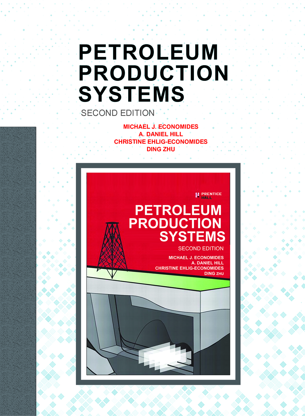 PETROLEUM PRODUCTION SYSTEMS - Second Edition